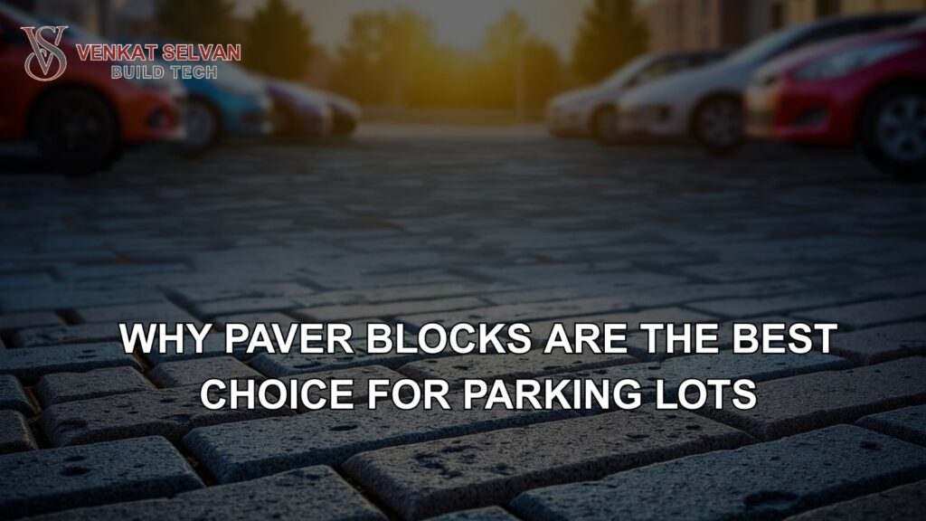 Parking Lots in Urban India: Why Paver Blocks Are the Smart Choice