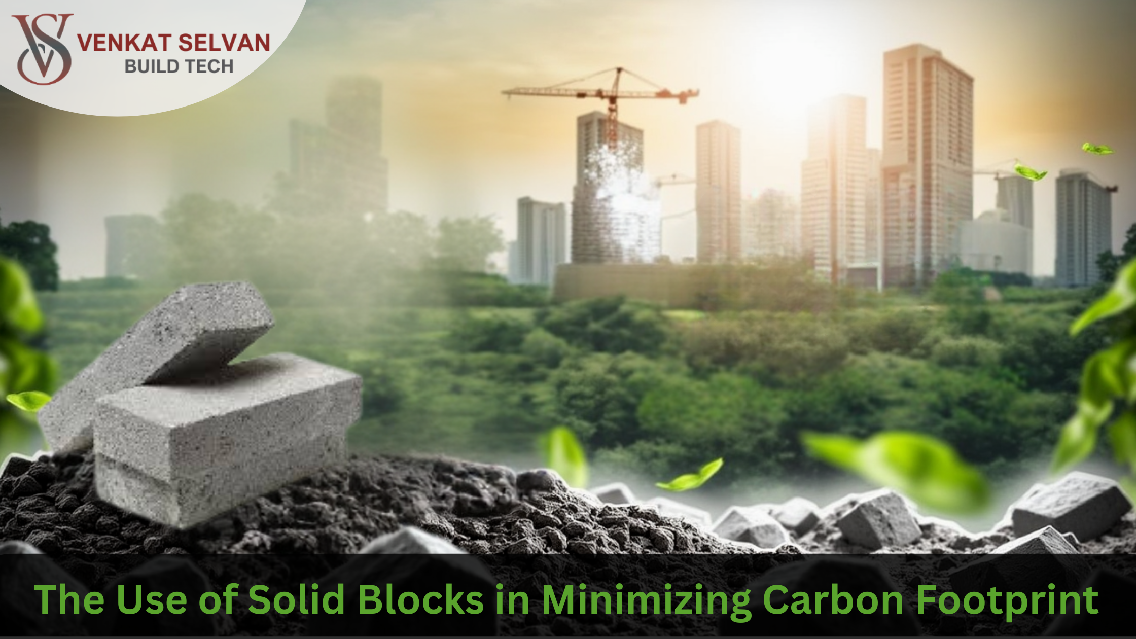 The Use of Solid Blocks in Minimizing Carbon Footprint
