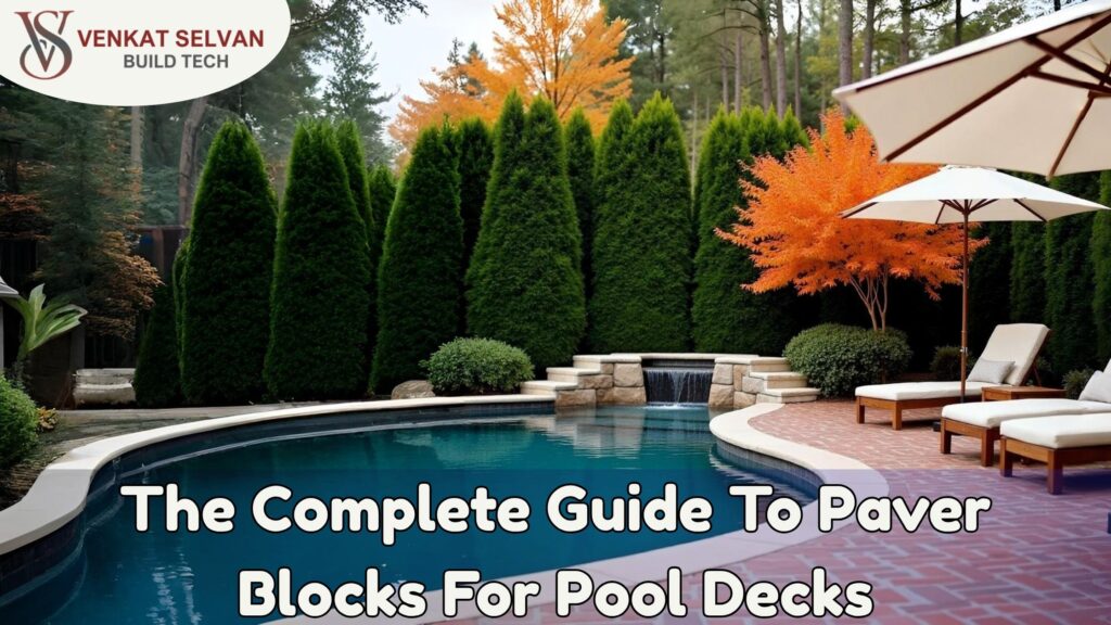 Paver Blocks for Pool Decks