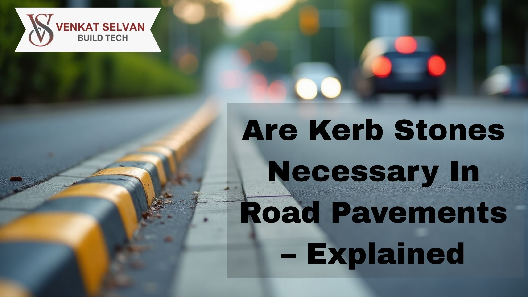 Kerb stones for roads