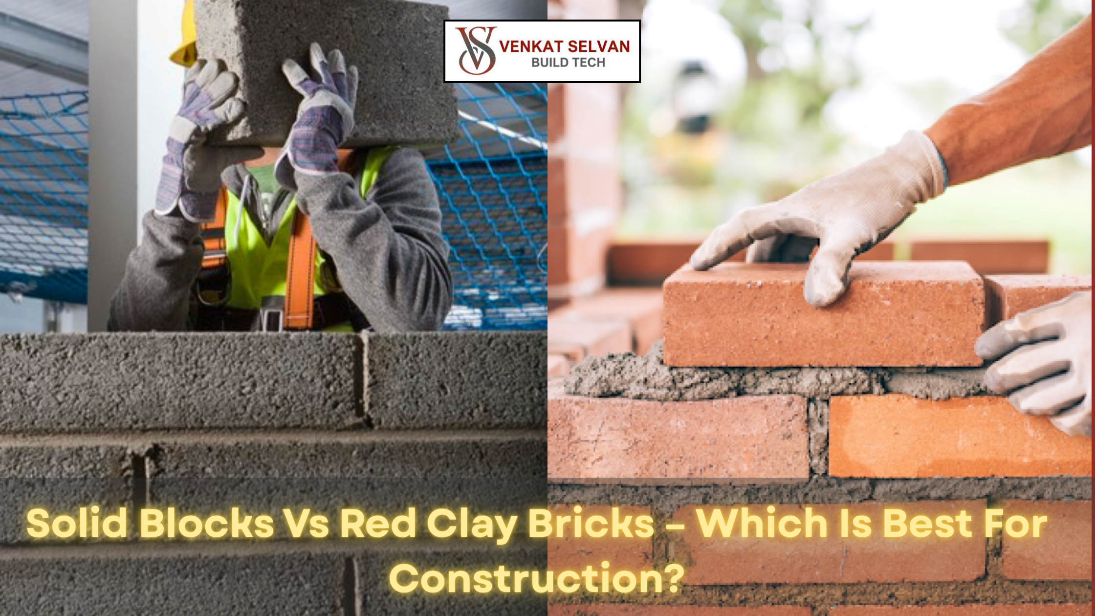 Solid Blocks vs Red Clay Bricks