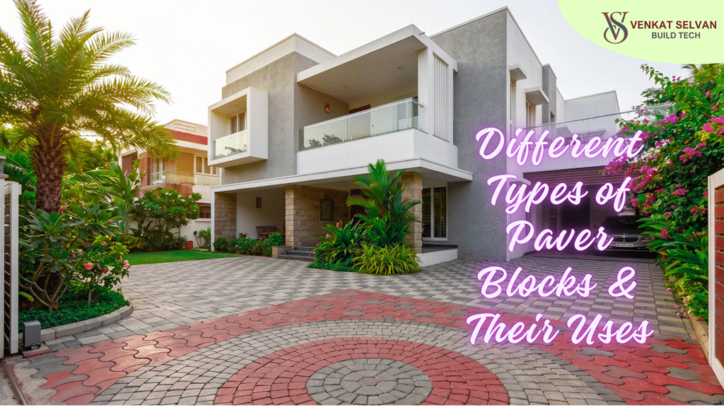 Different Types of Paver Blocks
