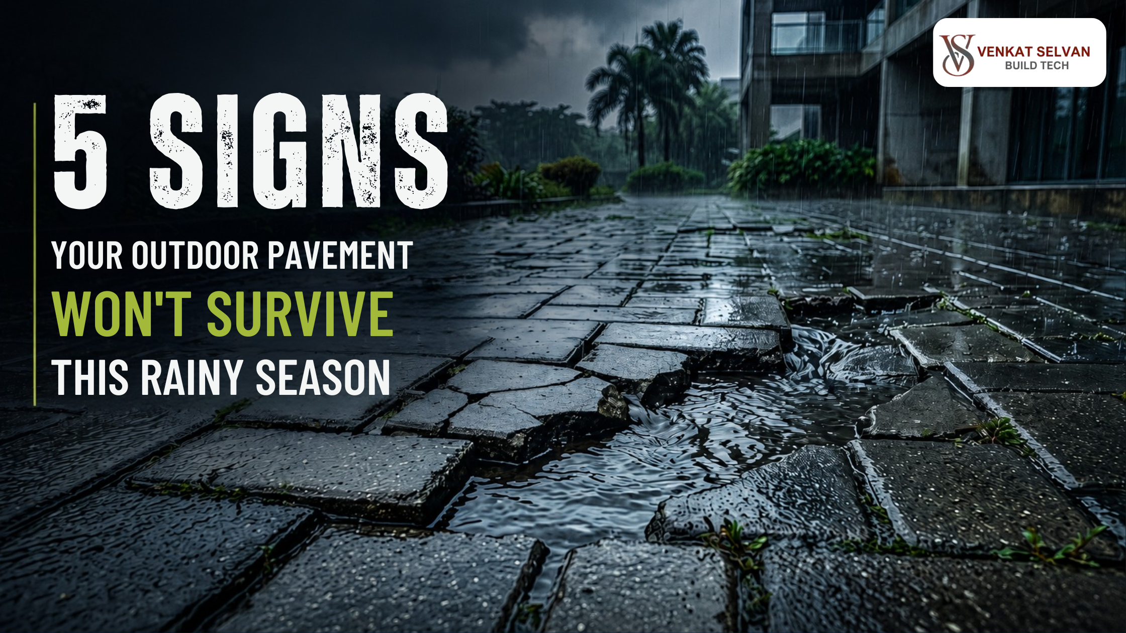 Monsoon Pavement Damage